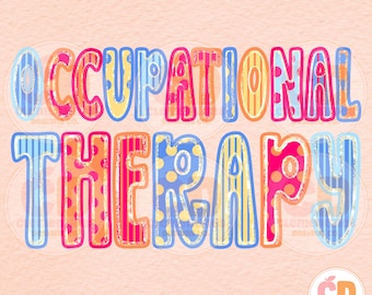 May include: A graphic design featuring the text OCCUPATIONAL THERAPY in bold, rounded, multi-colored letters. Each letter displays a unique pattern of vertical stripes or polka dots in shades of pink, orange, yellow, and blue on a peach background.