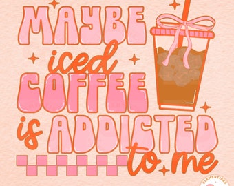 Coquette Iced Coffee PNG: Retro Sublimation Design (Digital Download)