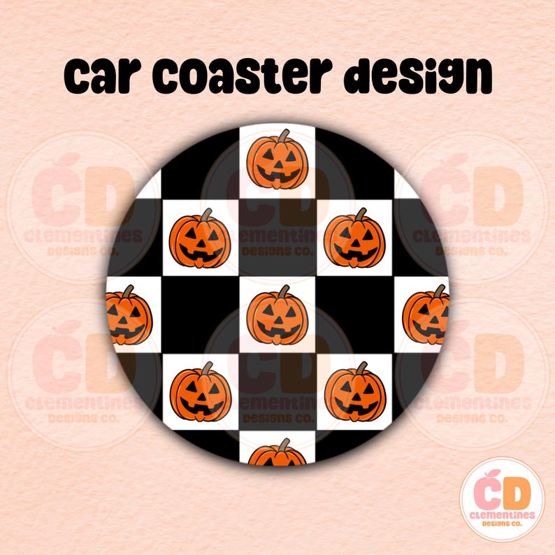 May include: Round car coaster with a black and white checkered pattern and orange jack-o'-lanterns. The text "car coaster design" is at the top. The coaster has a Halloween theme.