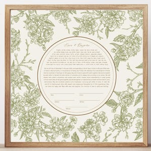 May include: A framed print of a traditional Jewish Ketubah with a floral design. The Ketubah is a marriage contract that is signed by the couple and witnesses. The text of the Ketubah is in Hebrew and English. The floral design is in shades of green and white.