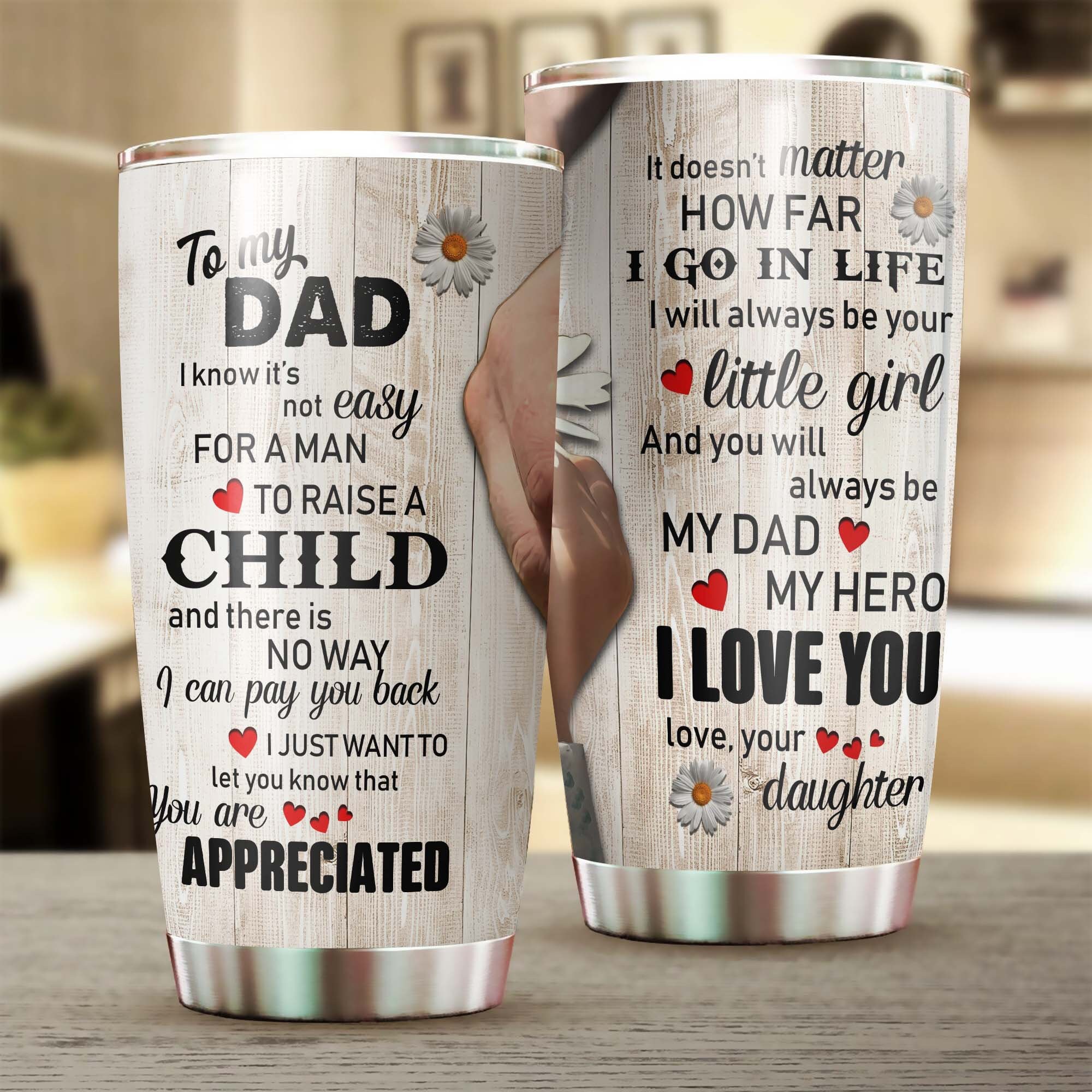 Daughter To Daddy Faith No Way I Can Pay You Back You Are Appreciated Tumbler 20oz
