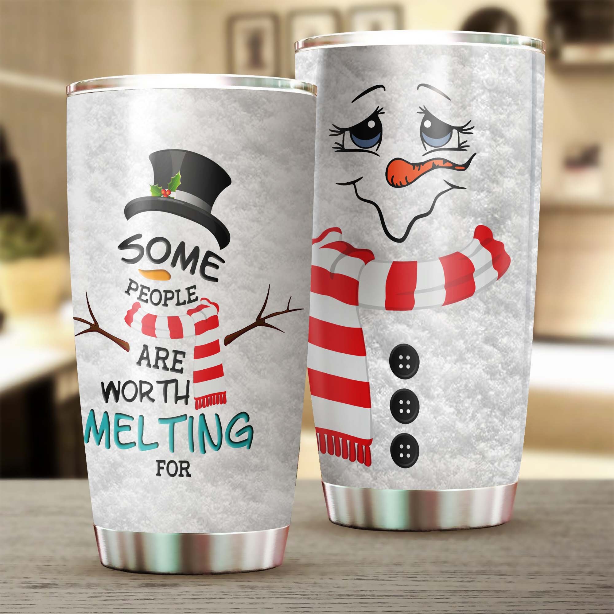 Some People Are Worth Melting For Tumbler 20oz