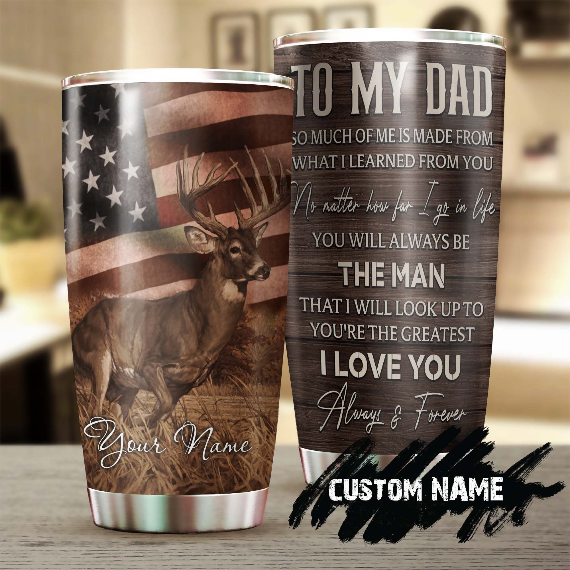 Deer My Dad You Will Always Be The Man I Look Up To Etsy
