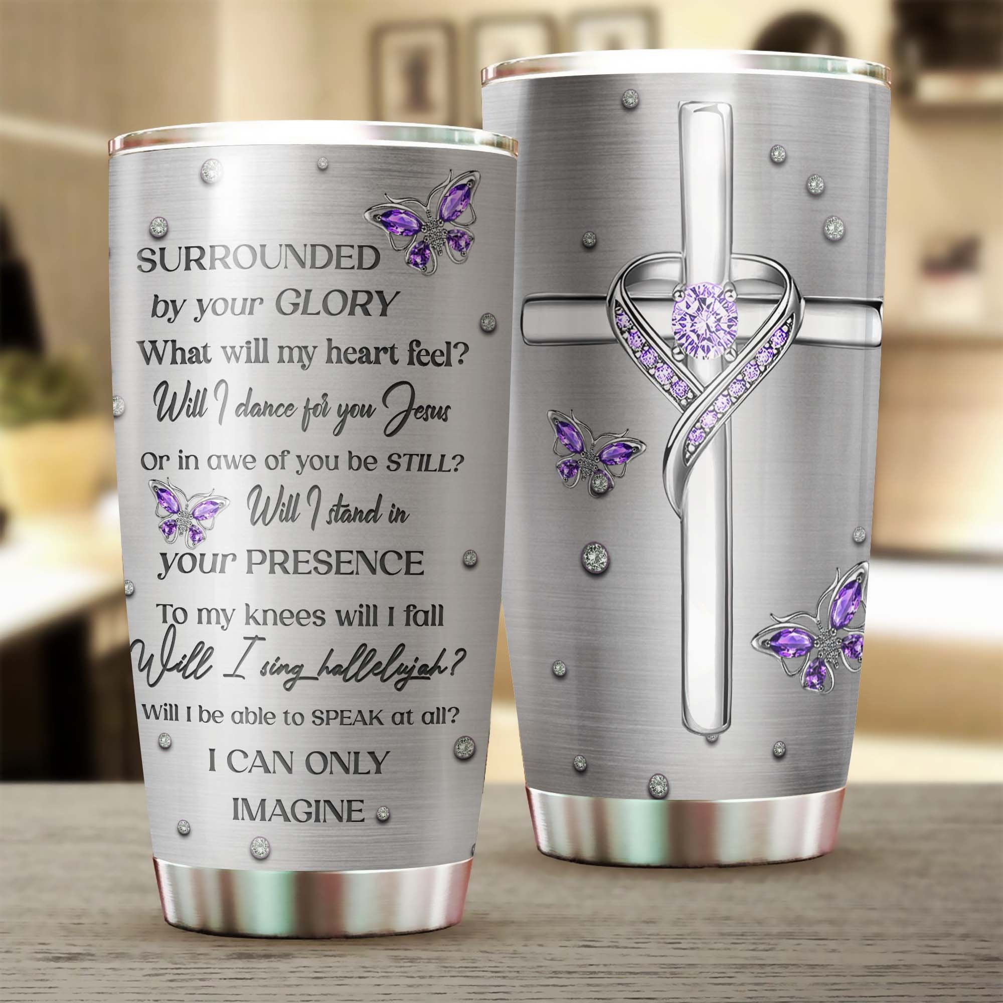 Jewelry Butterfly Will I Sing Hallelujah Jesus Faith Tumbler 20oz