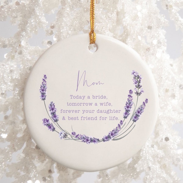 Personalized Mother of the Bride Christmas Ornament Keepsake Lavender Wedding Gift for Mom from Bride to be custom Mother of the bride gift
