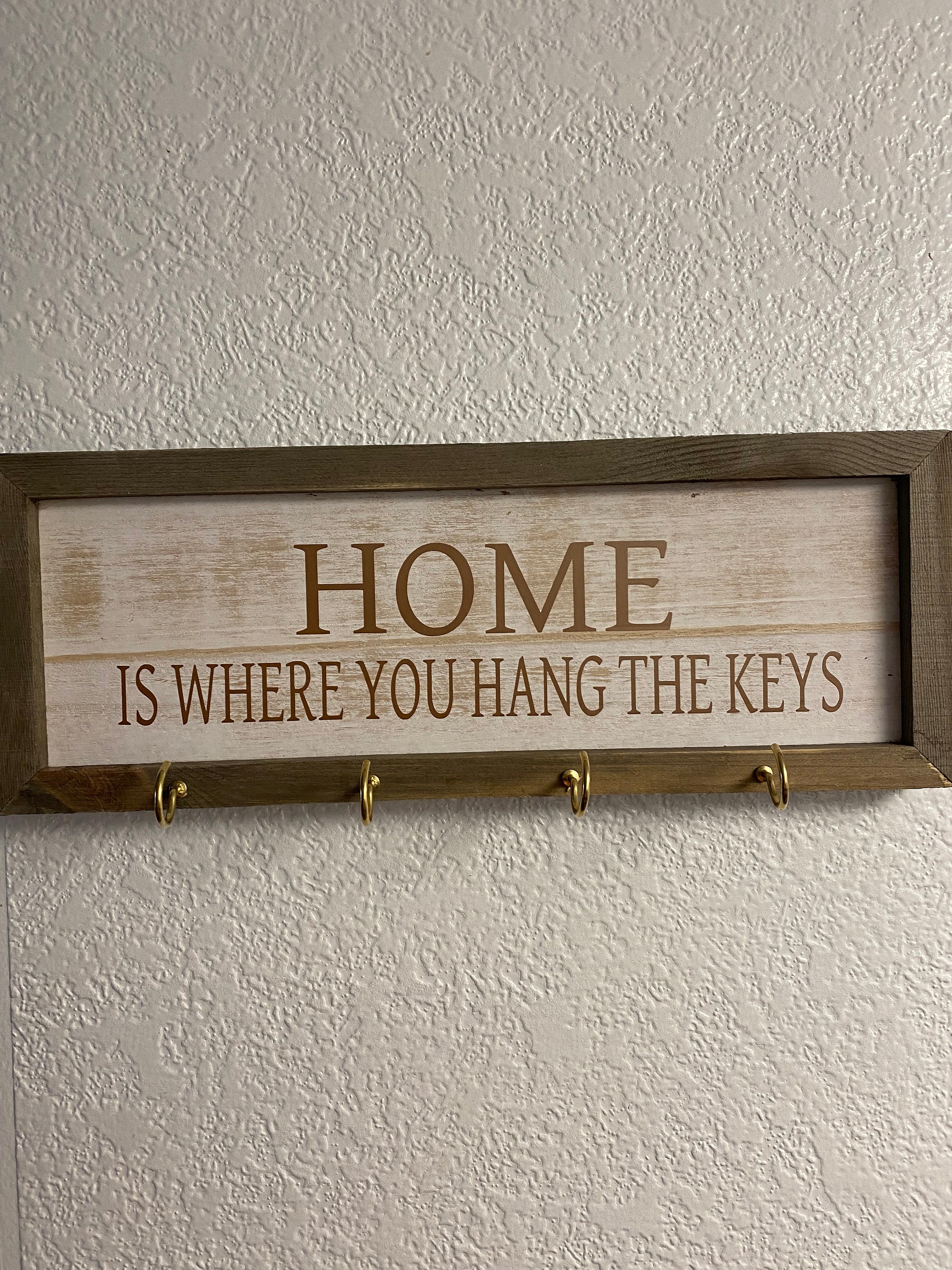 Home is Where you hang your keys sign Etsy