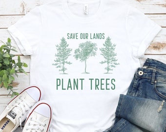 T-shirt med texten "Rädda våra länder", Plantera träd, Träd, Naturälskare, Friluftsliv, Natur, Rädda miljön