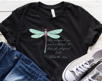 Dragonfly T-shirt, Inspirational women's shirt, Motivational tee, colorful dragonfly T-shirt, Withstand the storm Tee, watercolor dragonfly