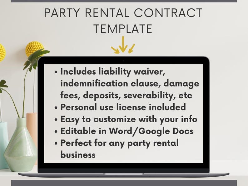 May include: A laptop displays a party rental contract template. The screen shows bullet points including liability waivers, customization options, and compatibility with Word and Google Docs. The text "PARTY RENTAL CONTRACT TEMPLATE" is at the top.