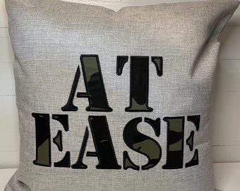 At Ease Pillow/Custom Military Retirement Gift/Military Retirement Present/Camo Pillow/Army/Marines/Navy/Air Force / Coast Guard/“At Ease”