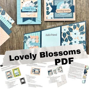 May include: Handmade greeting cards with floral designs. The cards feature blue, peach, and white colors, with phrases like "Thank You," "sending smiles," and "Hello Friend." The image also includes the text "Lovely Blossoms PDF."