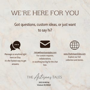 The image is a promotional poster for a company called "The ArtisansTales". It features a message asking for help with questions, custom ideas, or just wanting to chat, along with three icons representing different ways to communicate with the company.