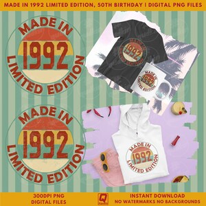 Gemaakt in 1992 Limited Edition png-bestand | 30e verjaardagscadeau | Vaderdagcadeau | 30ste verjaardagsfeestje | Geboren in 1992 | 30 jaar verjaardagsidee