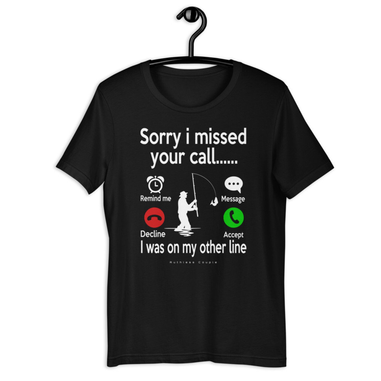 Sorry I Missed Your Call TShirt Etsy