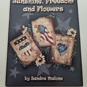 Sunshine, Freedom and Flowers, a decorative painting pattern book by Sandra Malone