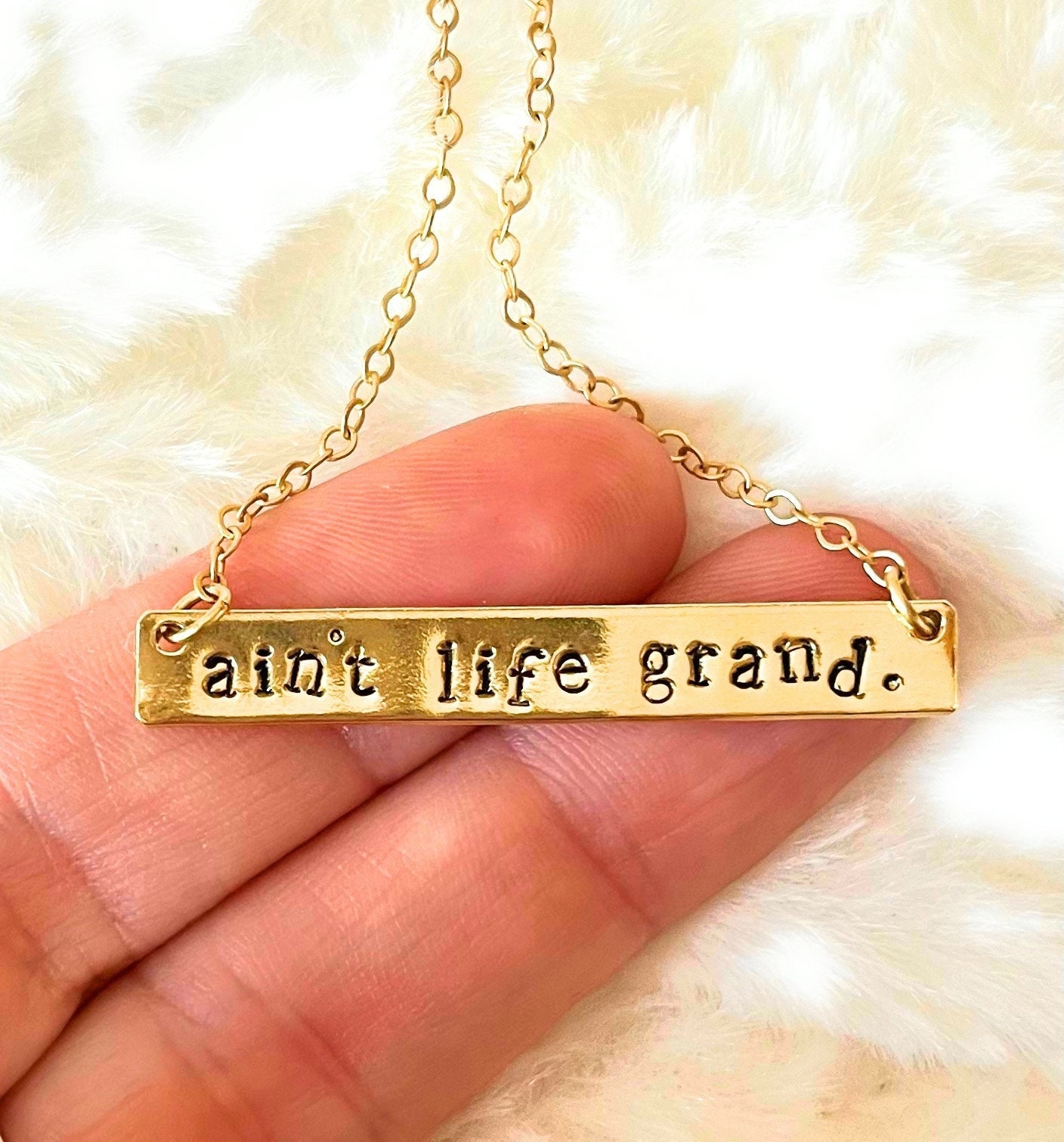 Ain't Life Grand, Custom Gold Bar Necklace, Beautiful Life Gift, Inspirational Jewelry, Widespread Panic Gift
