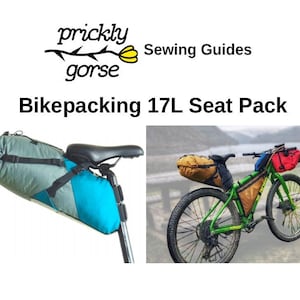 17 Litre Bikepacking Seatpack Backpack PDF Sewing Guide Pattern Instructions. MYOG, DIY Outdoor Gear. Ultralight Bicycle Touring