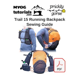 TRAIL 15 - Trail Running / Cycling Hydration Backpack Sewing Guide PDF Sewing Guide Pattern Instructions. MYOG, Diy Outdoor Gear