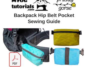 May include: A digital sewing guide for a backpack hip belt pocket, featuring text MYOG tutorials.com and prickly gorse. The image displays a black backpack with a turquoise pocket attached, a yellow pocket with a black zipper, and a blue pocket with a strap.