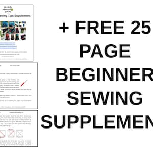 May include: A free 25-page beginner sewing tips supplement with the text "prickly gorse" and a collage of sewing projects. The supplement includes tips on tools of the trade, box stitch, and more.
