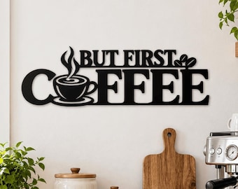 Coffee Bar Sign Wooden Wall Decor, But First Coffee Design for Kitchen and Cafe