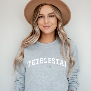 Tetelestai| It is Finished Shirts| Christian Sweatshirts| Easter Shirt| Christian Clothing| Cool Jesus Shirts| Christian Apparel| John 19:28