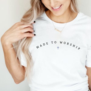 Made to Worship Christian Graphic Shirts, Christian Apparel, Cool Jesus Shirt, Christian Clothing, Christian Shirt, Praise Worship Tees