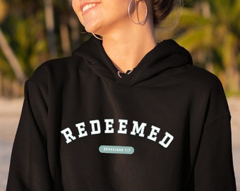 Redeemed Christian Hoodie, Redeemed Religious Clothing, Redeemed tops, Christian Clothing, Coola Jesus Hoodies, Kyrkskjortor, Efesierbrevet 1:7