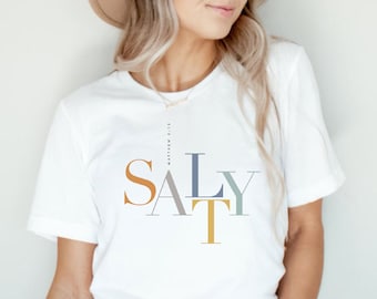 Be Salty Christian Graphic Shirts, Salty Tees, Salty Christian Apparel, Religious Clothing, Cool Jesus Tshirt, For Women & Men, Matthew 5:13