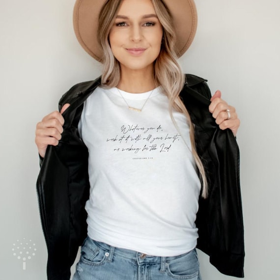 Bible Scripture Christian Graphic Shirts, Church Tshirt, Christian Apparel, Cool Jesus Shirt, Bible Tees, For Women & Men, Colossians 3:23