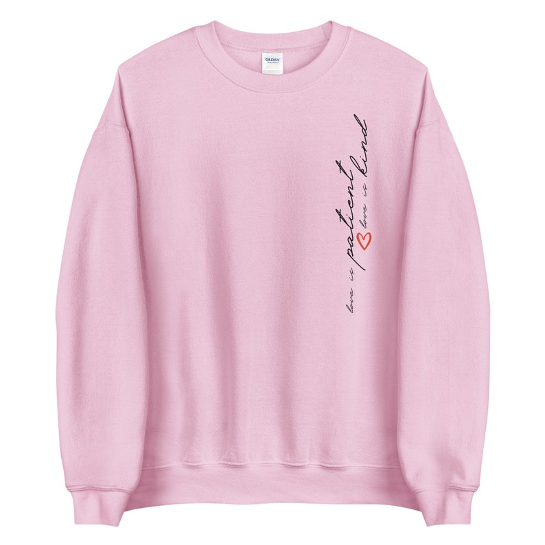 Love is Patient Love is Kind Sweatshirt Christian Etsy