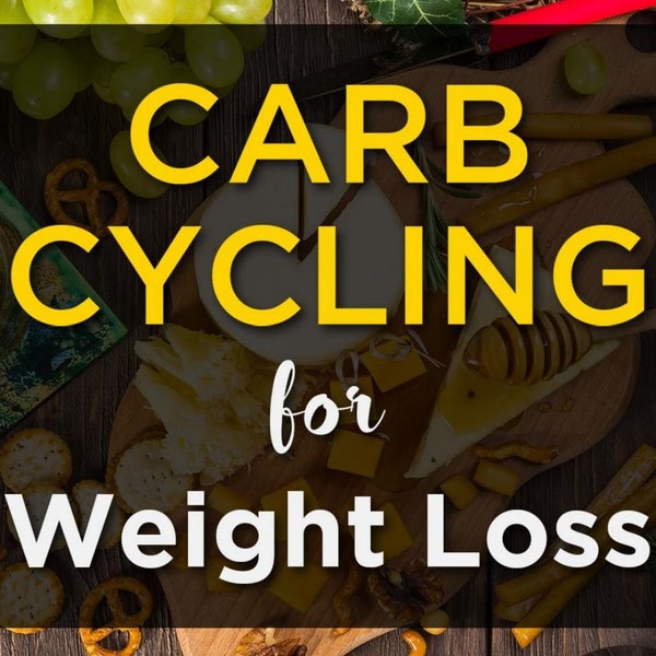 Carb Cycling for Weight Loss eBook PDF Digital Download | Lose Weight Diet | Carbohydrates | Get Fit | Exercise | Fitness
