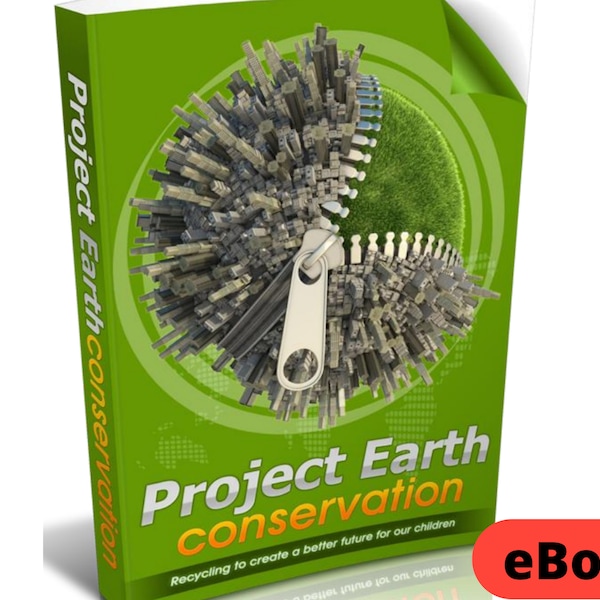 Project Earth Conservation:  Recycling To Create A Better Future For Our Children PDF eBook Digital Download | Sustainability | Secondhand