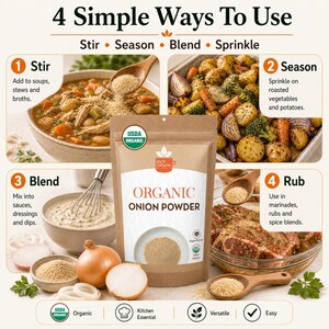 Puede incluir: Una bolsa marr&oacute;n de cebolla en polvo org&aacute;nica con una etiqueta que muestra el texto Organic Onion Powder y un sello USDA Organic. La imagen muestra cuatro m&eacute;todos de uso: revolver en sopas, sazonar vegetales asados, mezclar en salsas y frotar en carne.