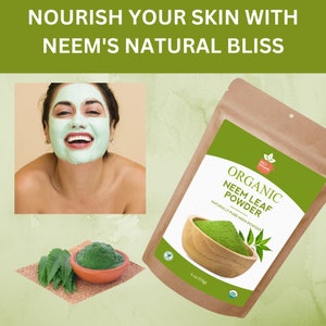 May include: A brown paper bag with a white label that reads "ORGANIC NEEM LEAF POWDER NATURALLY PURE NEEM POWDER 4 oz (100g)". The bag contains a green powder in a wooden bowl. A woman with a green face mask smiles at the camera.
