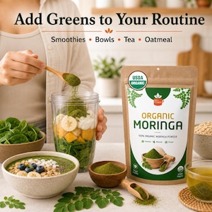 May include: A brown pouch of organic moringa powder with a white label featuring green text and graphics. The label reads Organic Moringa, 100% Organic Moringa Powder, and USDA Organic. The pouch is shown alongside a bowl of smoothie, a wooden spoon, and a small wooden bowl containing the green powder.
