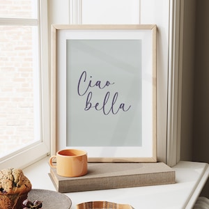 Ciao Bella Stampa, Ciao Bella Poster, Stampa Cucina, Arte da Parete Cucina, Arredamento Casa, Arte da Parete Minimal, Arredamento Casa Minimal, Idea Arredamento Casa