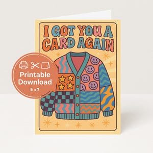 Comprei um cartão para você de novo | Cartão de felicitações com trocadilho engraçado | Cartão de aniversário fofo | Cardigan com humor aconchegante | Cartão exclusivo "Só porque sim" | Presente para quem ama suéteres