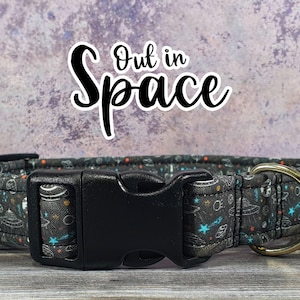 Out in Space Dog Collar | Adjustable | Metal Buckle | Plastic Side Release | Puppy Dog Collar