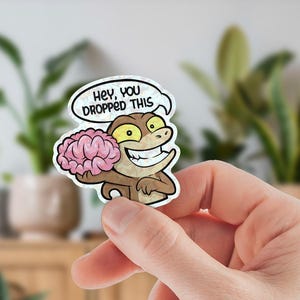 Dropped This - Meme (Vinyl Sticker)