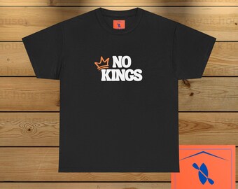 No Kings Political Statement T-Shirt; Resist Shirt