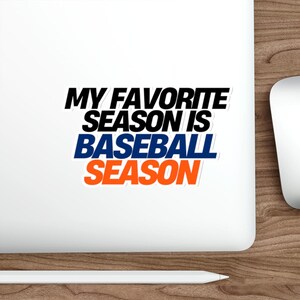 Adesivo de vinil da temporada de beisebol da minha estação favorita | Temporada de beisebol, cores do New York Met, presente para fãs de esportes, decalque para laptop, para fãs do Mets