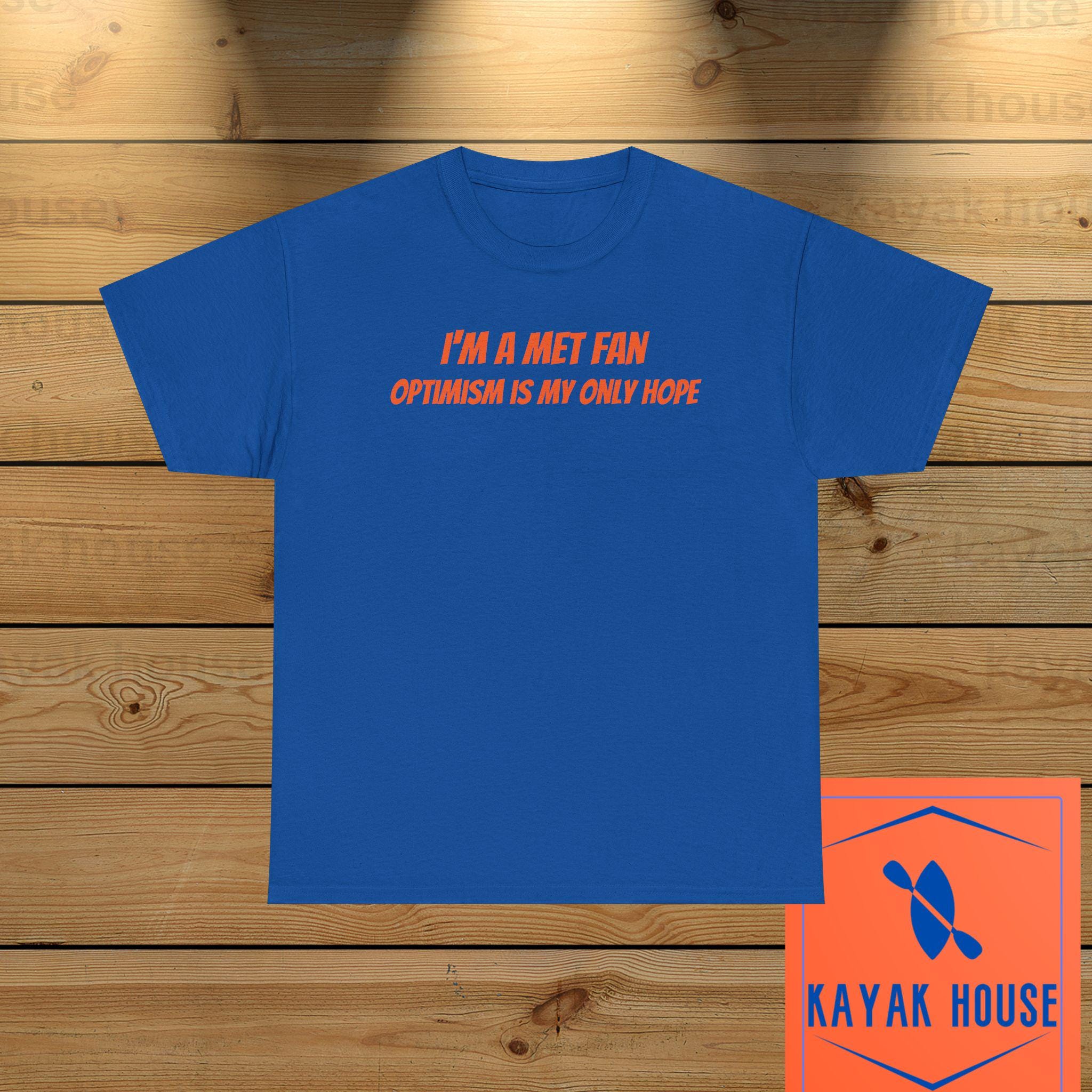I'm a Met Fan Optimism Is My Only Hope Shirt | Funny Mets Fan Tee | NY Mets Baseball Humor | Gildan 5000 Unisex T-Shirt | Gift for met fan