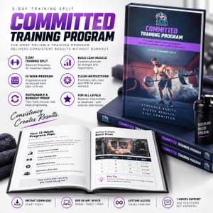 May include: A training program guide titled Committed Training Program featuring a 5-day split, 12-week plan, and workout examples. The cover shows a person lifting a barbell. Includes icons for lean muscle, clear instructions, and all levels.