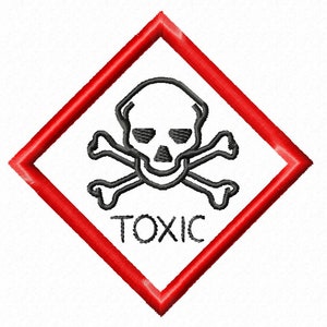 May include: A red diamond-shaped warning sign with a black skull and crossbones and the word "TOXIC" printed below.