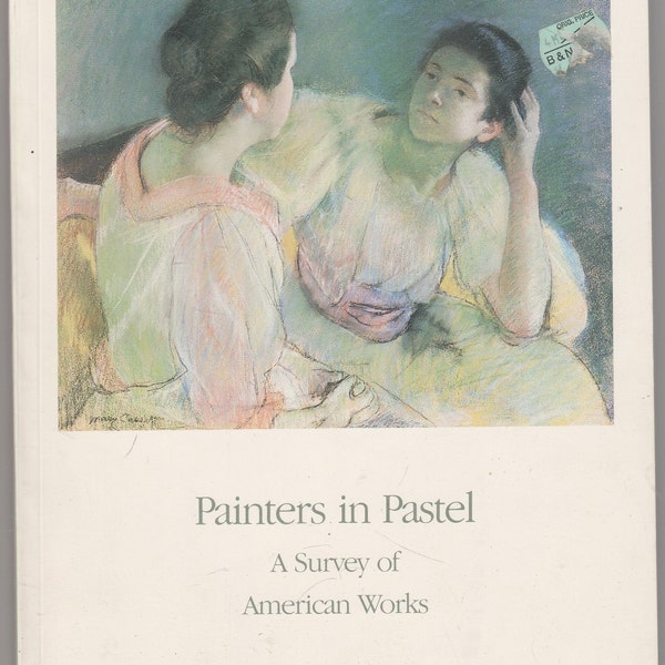 A Vintage Exhibition Catalog "Painters in Pastel: A Survey of American Works" at Hirschl & Adler Galleries