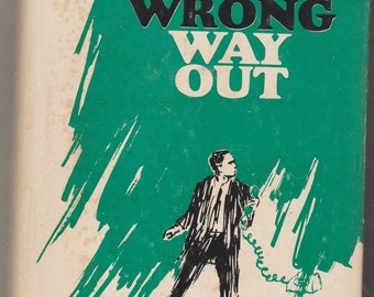 Vintage First Edition, Author-inscribed, Novel: "The Wrong Way Out" by Oscar du Breuil