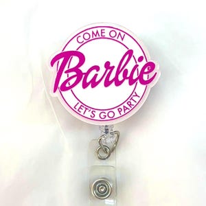 Cute Barbie Let’s Go Party Badge Reel ID Holder