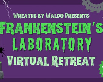 Frankenstein’s Laboratory Virtual Retreat Ticket PLEASE READ DESCRIPTION