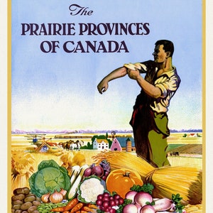 The Prairie Provinces of Canada, travel poster reprinted on durable cotton canvas, 50 x 70 cm, 20 x 25&quot; approx.